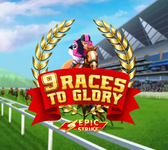 9 Races To Glory